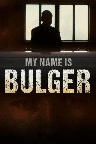 My Name is Bulger