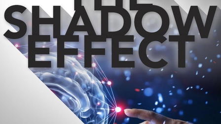 The Shadow Effect