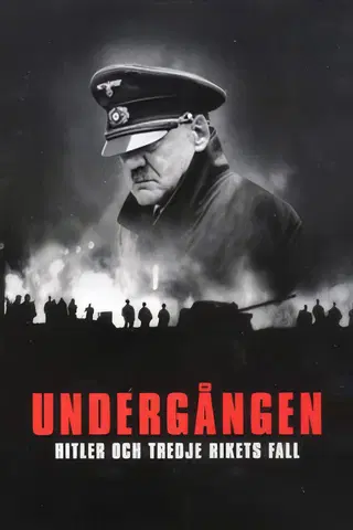 Undergången: Hitler och Tredje rikets fall