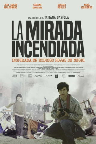 La Mirada Incendiada