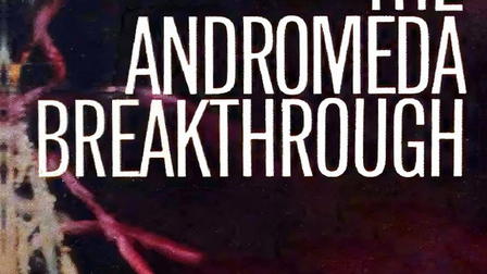 The Andromeda Breakthrough