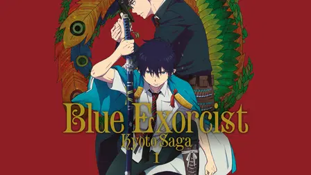 Blue Exorcist: Kyoto Saga