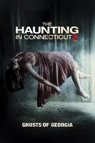 The Haunting in Connecticut 2: Ghosts of Georgia