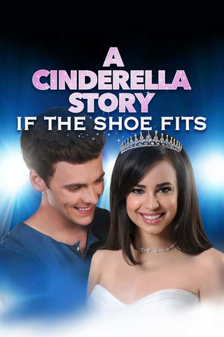 Cinderella Story A: If the Shoe Fits