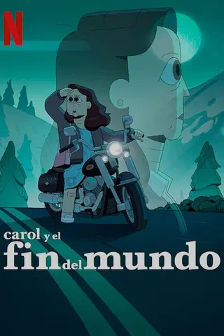Carol & the End of the World