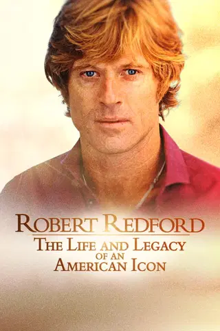 Robert Redford: The Life & Legacy of an American Icon -- Special Edition of 20/20