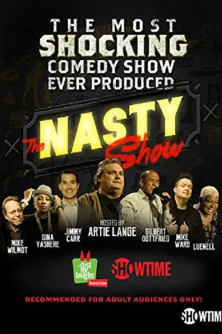 The Nasty Show hosted by Artie Lange