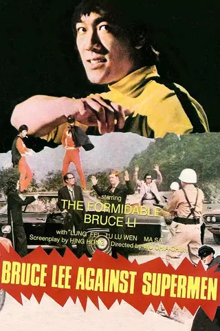 Bruce Lee vs the Supermen
