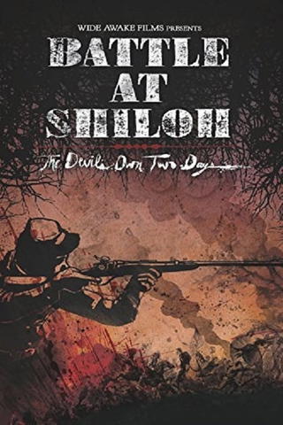 Battle at Shiloh - The Devil's Own Two Days