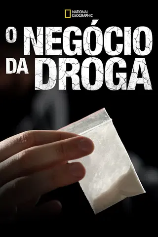 O Negócio da Droga