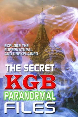 The Secret KGB Paranormal Files