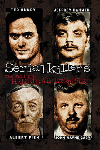 Serial Killers - La Vera Storia Di Hannibal Lecters