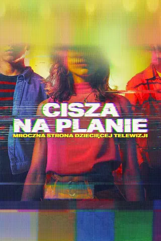 Cisza na planie: mroczna strona dziecięcej telewizji