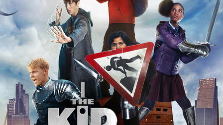 The Kid Who Would Be King