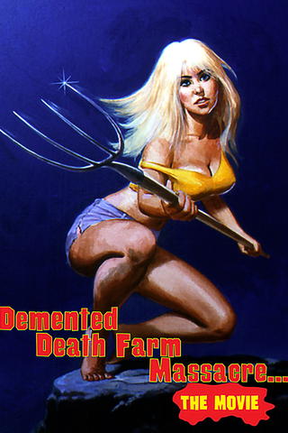 Demented Death Farm Massacre