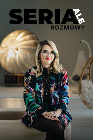 Seriaale: rozmowy
