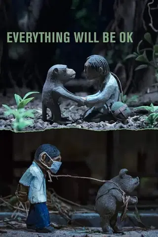 Everything Will Be Ok