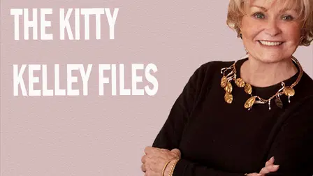 The Kitty Kelley Files