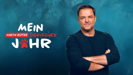 Martin Rütter - Mein tierisches Jahr
