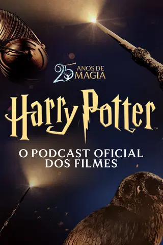 Harry Potter: O Podcast Oficial dos Filmes