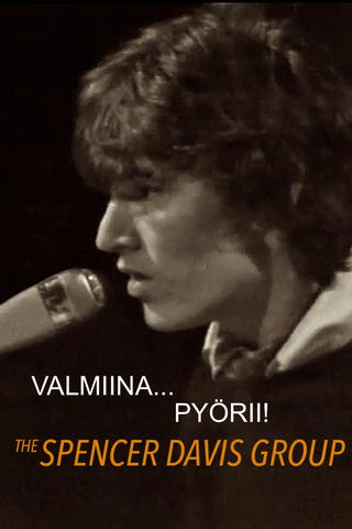 Valmiina...pyörii: The Spencer Davis Group