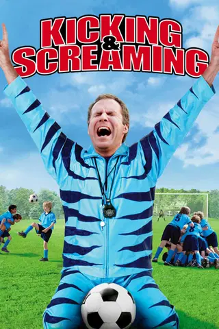 Kicking & Screaming