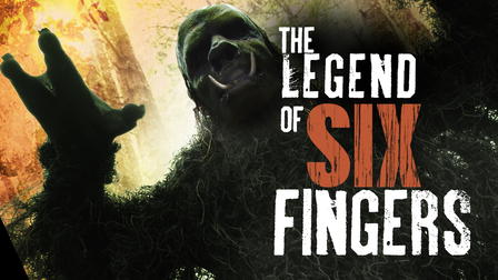 The Legend of Six Fingers