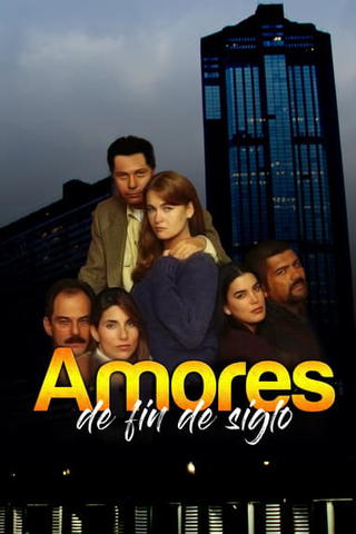 Amores de Fin de Siglo