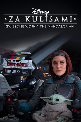 Disney za kulisami / Gwiezdne wojny: The Mandalorian