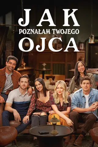 Jak poznałam twojego ojca