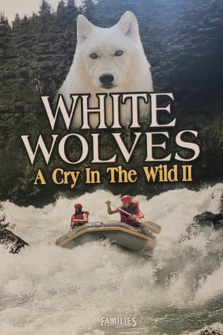 White Wolves - A Cry in the Wild II
