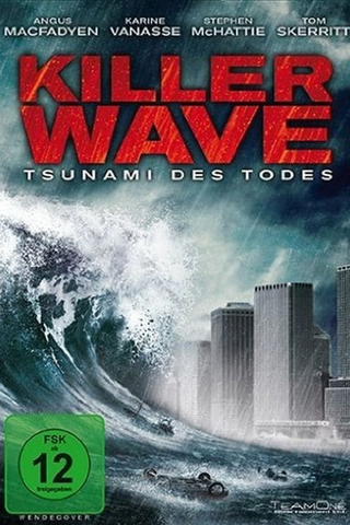 Killer Wave - Tsunami des Todes