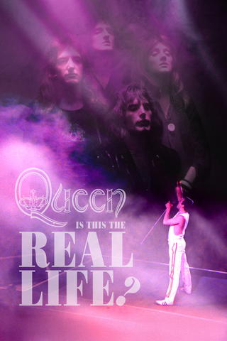 Queen: Is This the Real Life?