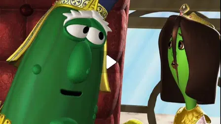 VeggieTales: Esther, The Girl Who Became Queen