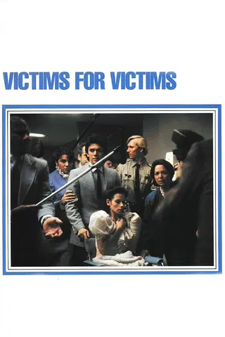 Victims for Victims The Theresa Saldana Story