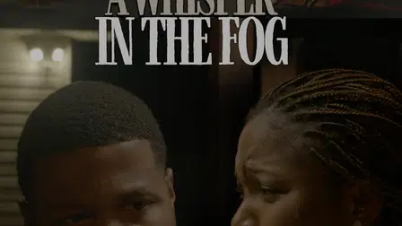 A whisper in the fog