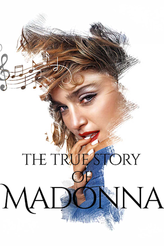 The True Story Of Madonna