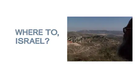 Where to, Israel ?