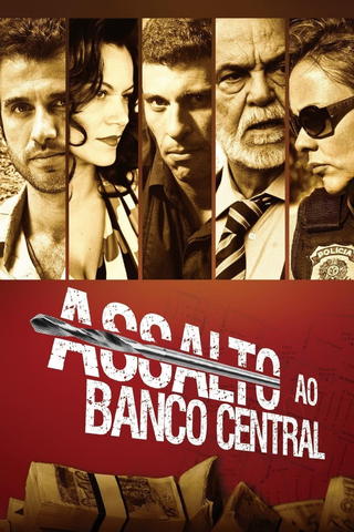 Assalto Ao Banco Central