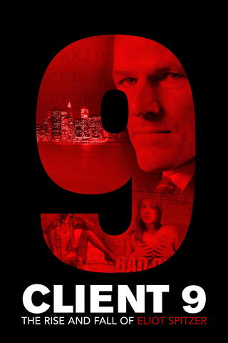 Client 9: The Rise and Fall of Elliot Spitzer