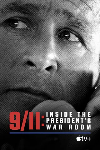 9/11: Inside the President's War Room