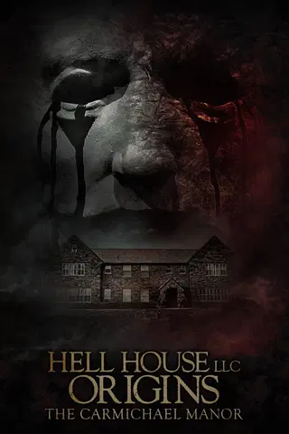 Hell House LLC Origins - The Carmichael Manor