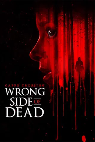 Capps Crossing: Wrong Side of Dead