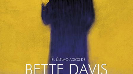 El último adiós de Bette Davis