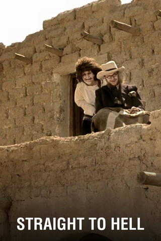 Straight to Hell (Director's Cut)