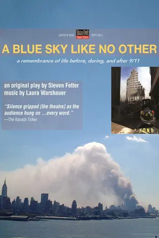 A Blue Sky Like No Other, a remembrance of life before, during, and after 9/11