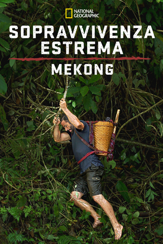 Sopravvivenza Estrema: Mekong