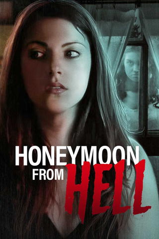 Honeymoon From Hell