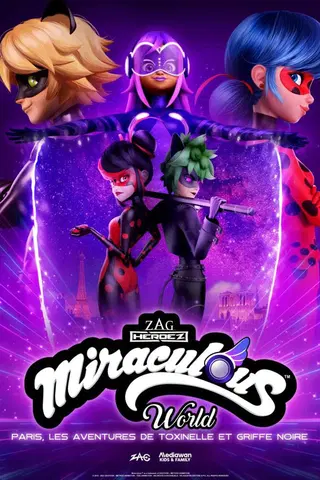 Miraculous World: Paris, Les Aventures De Toxinelle Et Griffe Noire