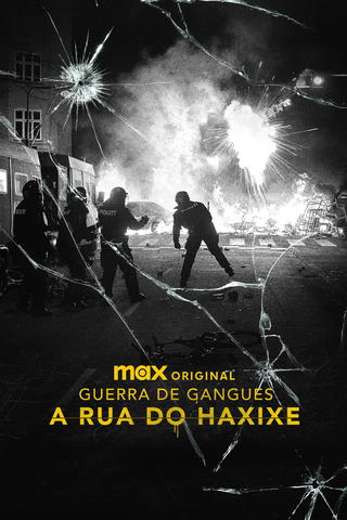 Guerra de Gangues: A Rua do Haxixe
